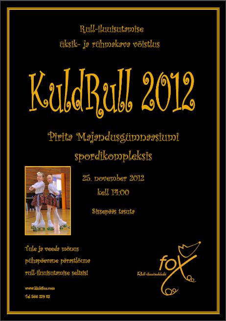KuldRull 2012 rulluisuklubi fox